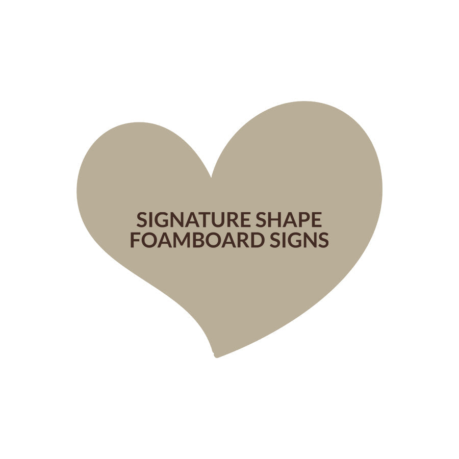 Signature Shape 100 - FoamBoard