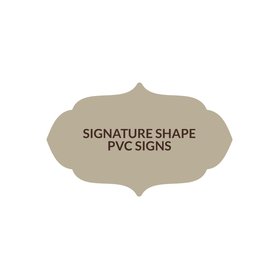 Signature Shape 16 - PVC