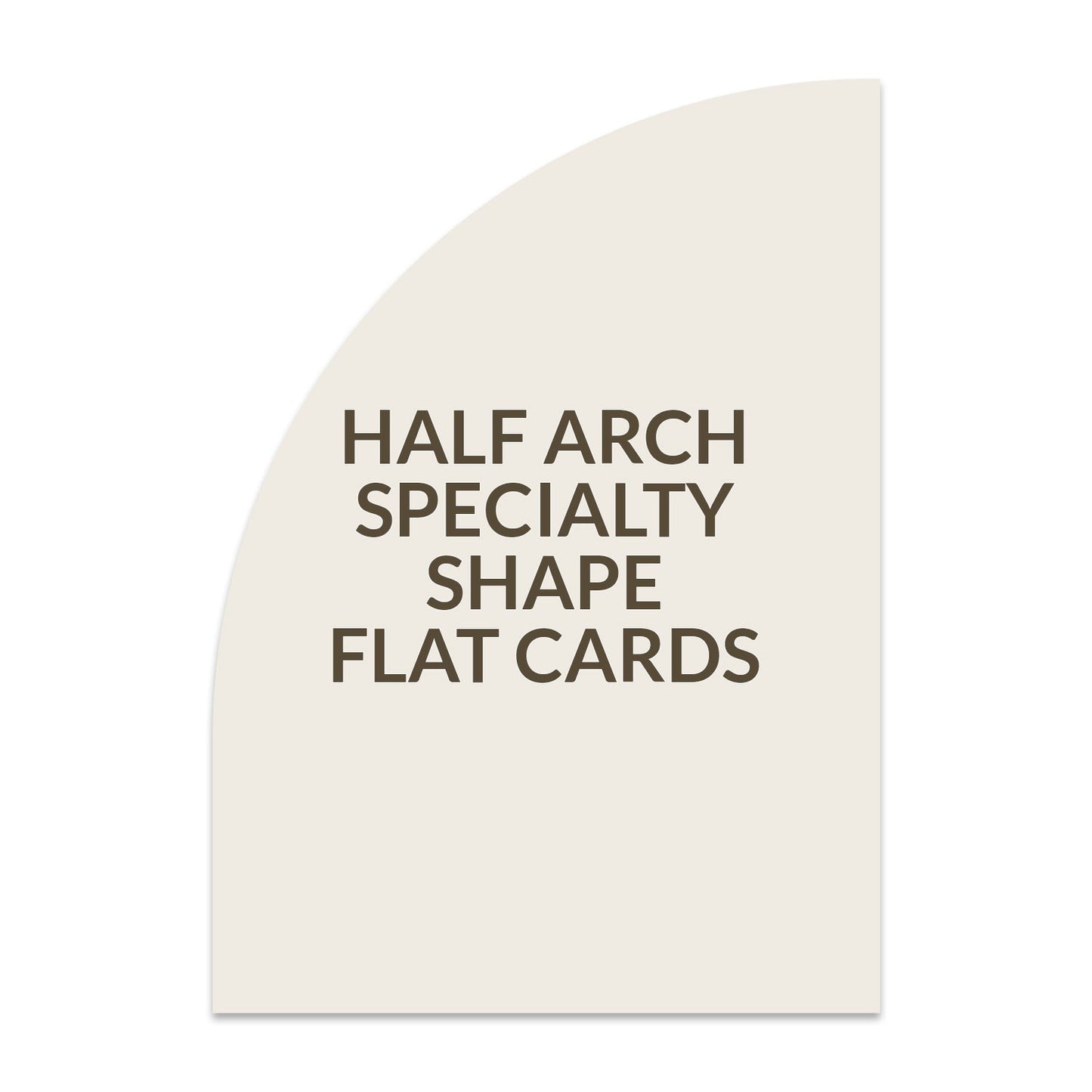 5.5" x 8.5" Landscape 120lb Eggshell White - Half Arch (Double Side)