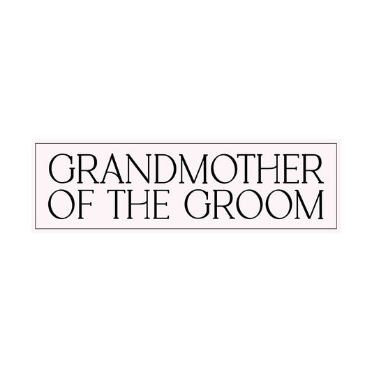 Minimalist Bridal Party Labels | SVG PNG Template - Grandmother of the Groom