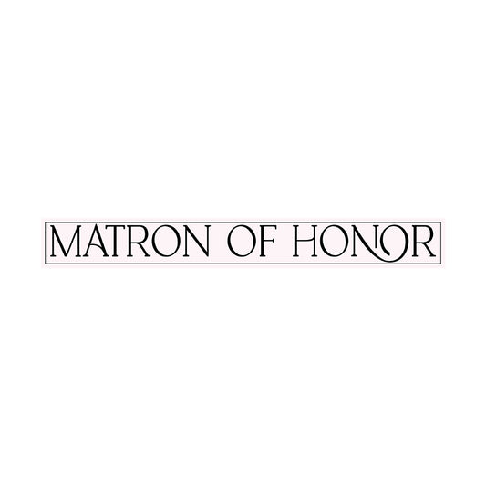 Minimalist Bridal Party Labels | SVG PNG Template - Matron of Honor