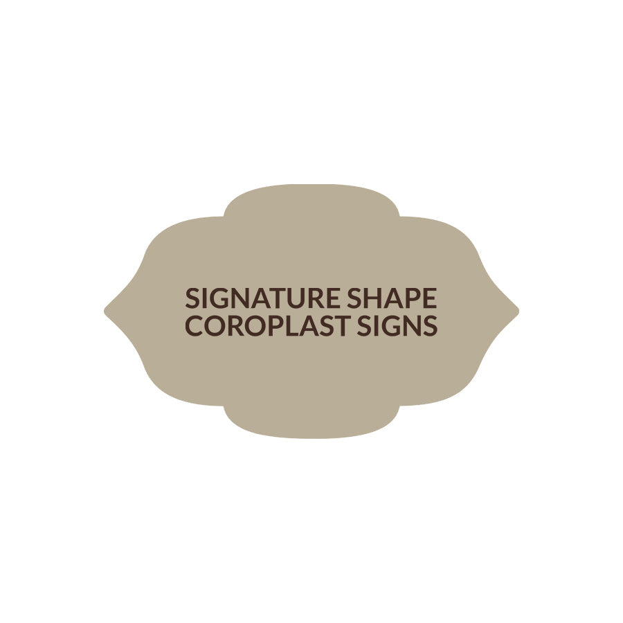 Signature Shape 10 - Coroplast