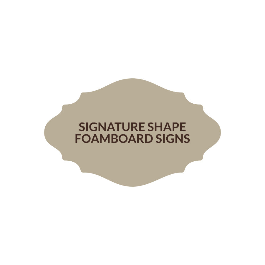 Signature Shape 13 - FoamBoard