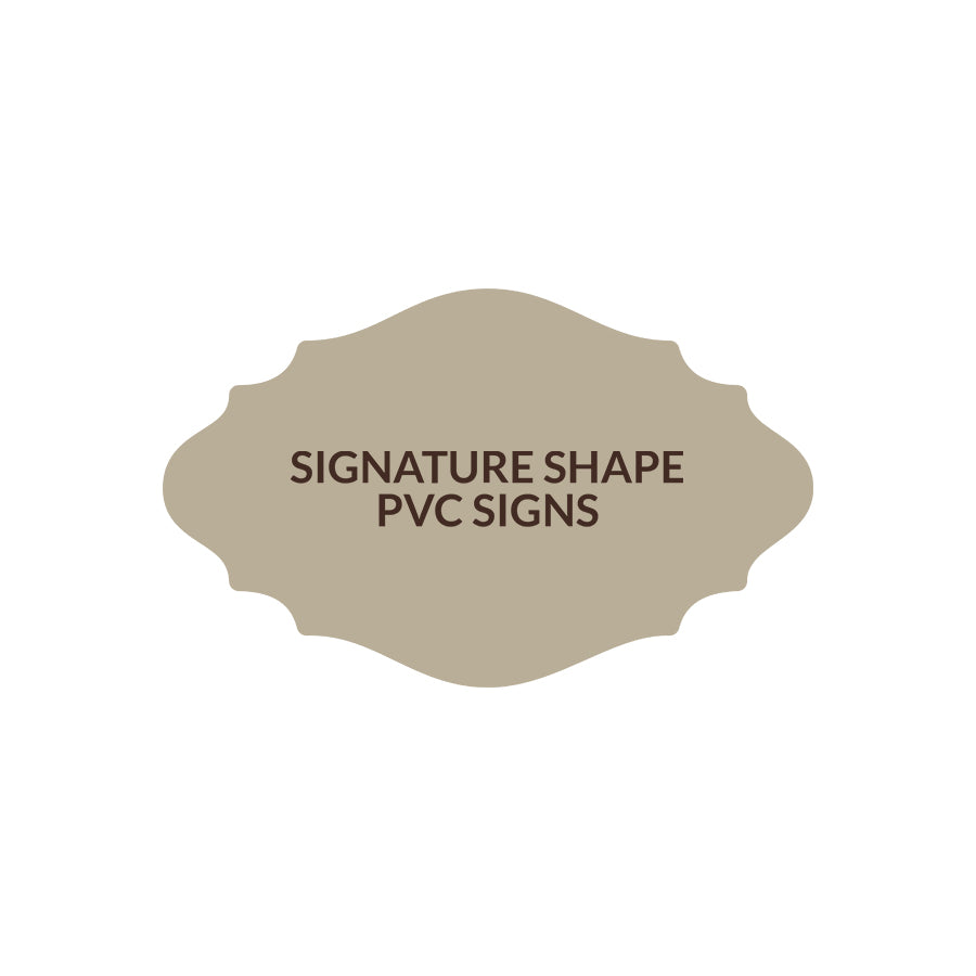 Signature Shape 13 - PVC