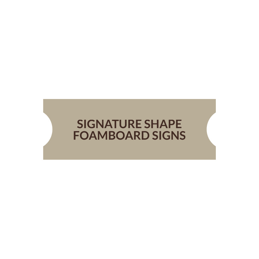 Signature Shape 22 - FoamBoard