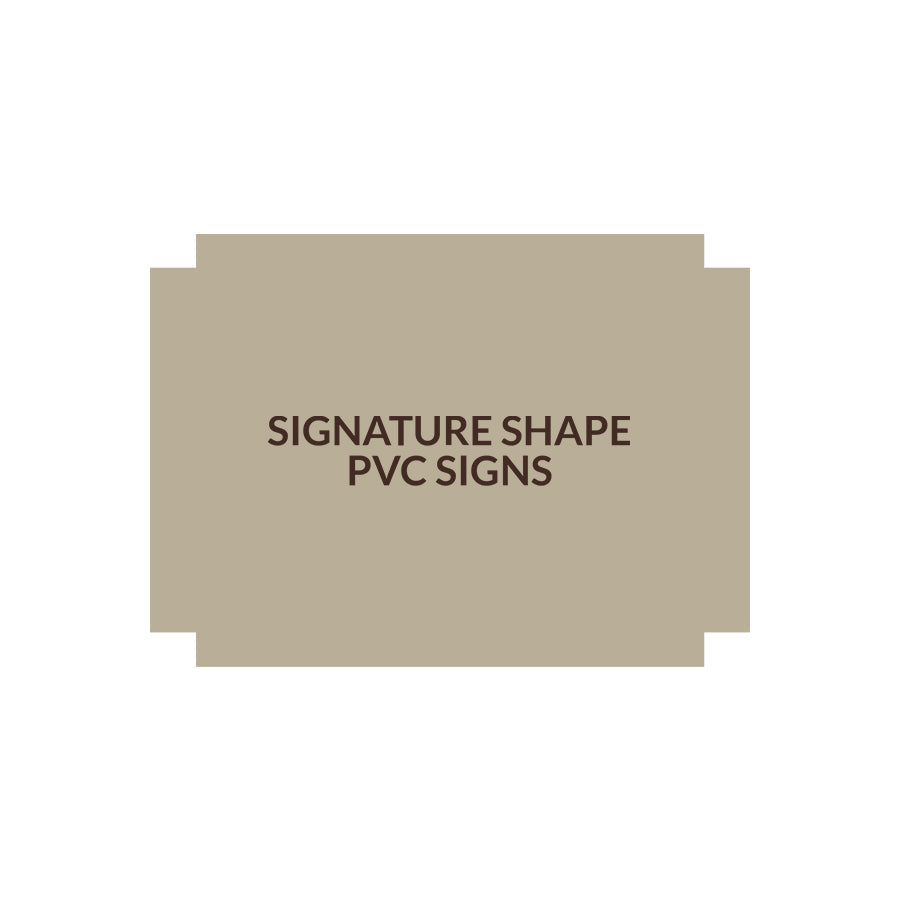 Signature Shape 25 - PVC