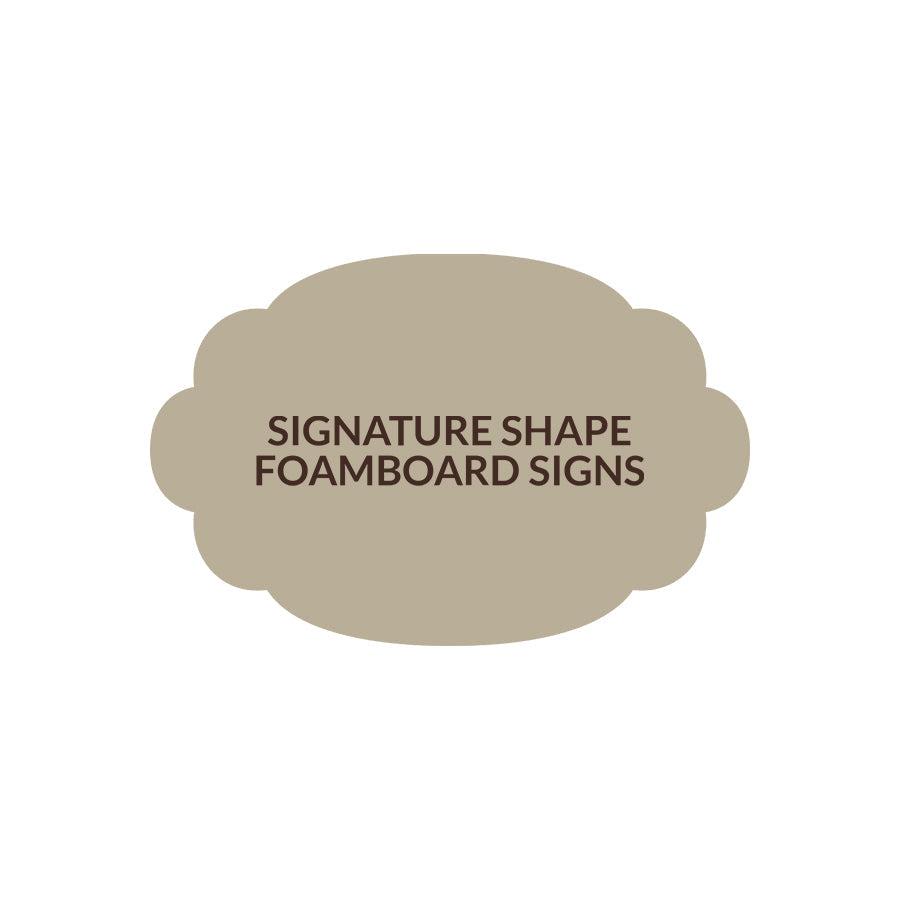 Signature Shape 26 - FoamBoard