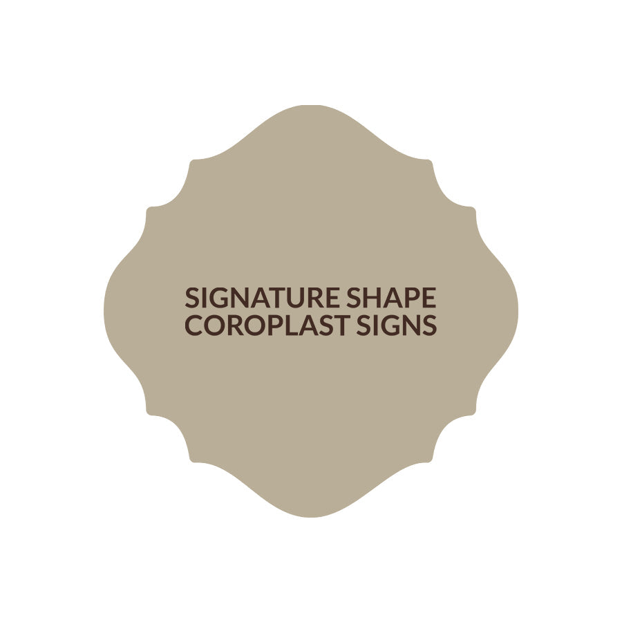 Signature Shape 27 - Coroplast