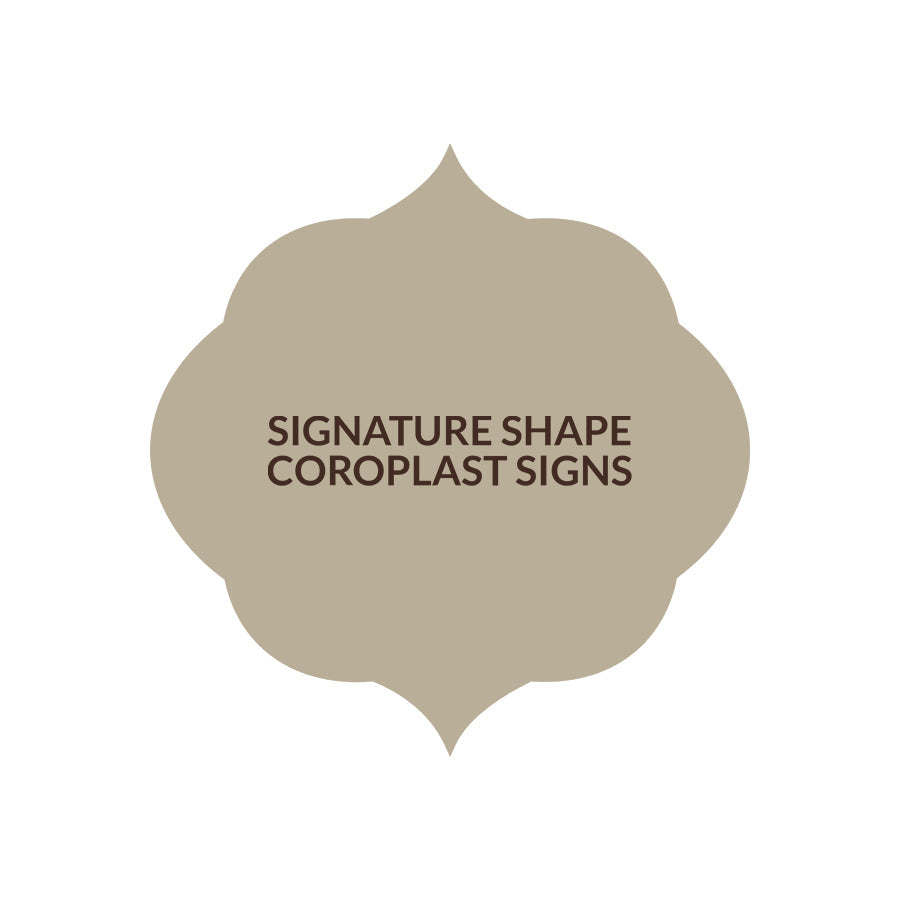 Signature Shape 36 - Coroplast