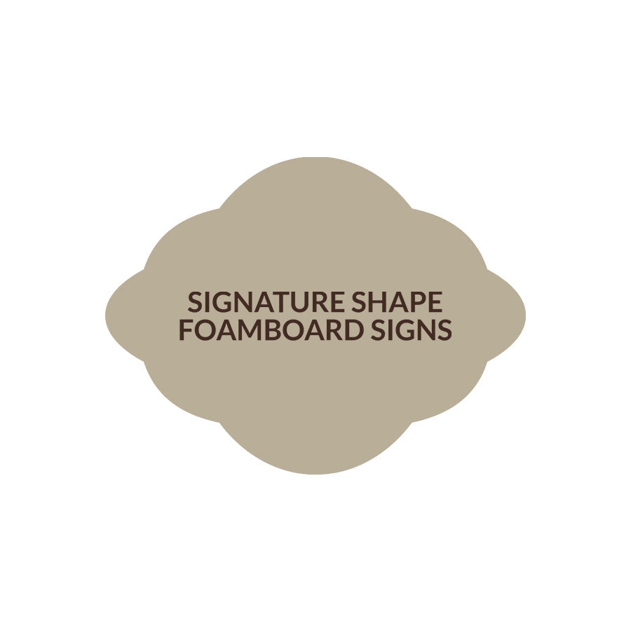 Signature Shape 40 - FoamBoard