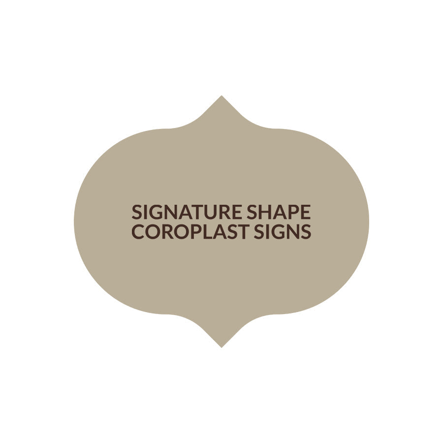 Signature Shape 42 - Coroplast