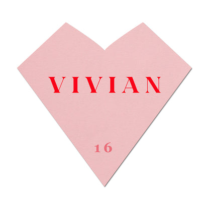 Heart-shaped pink name card with 'VIVIAN' and '16' in red text on a white background