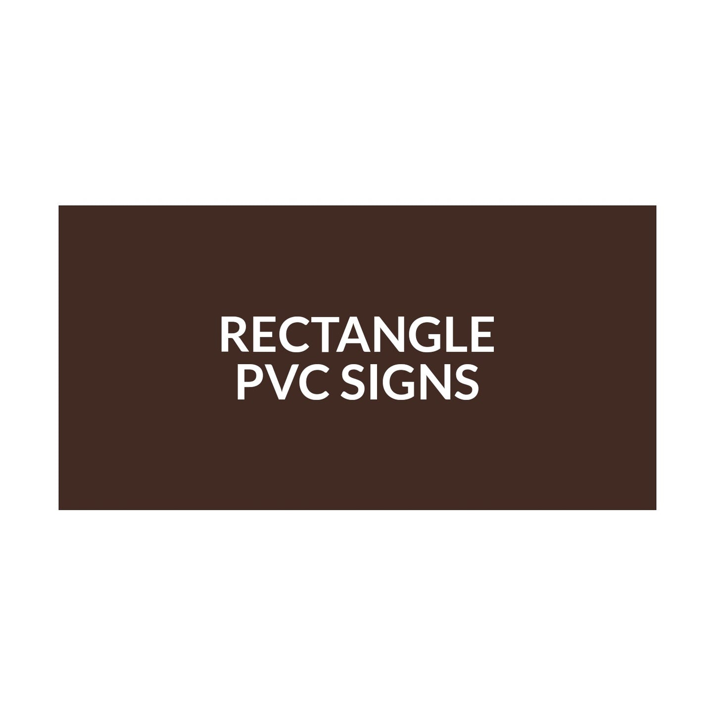 Rectangle Landscape PVC Sign - 18 x 24 inch