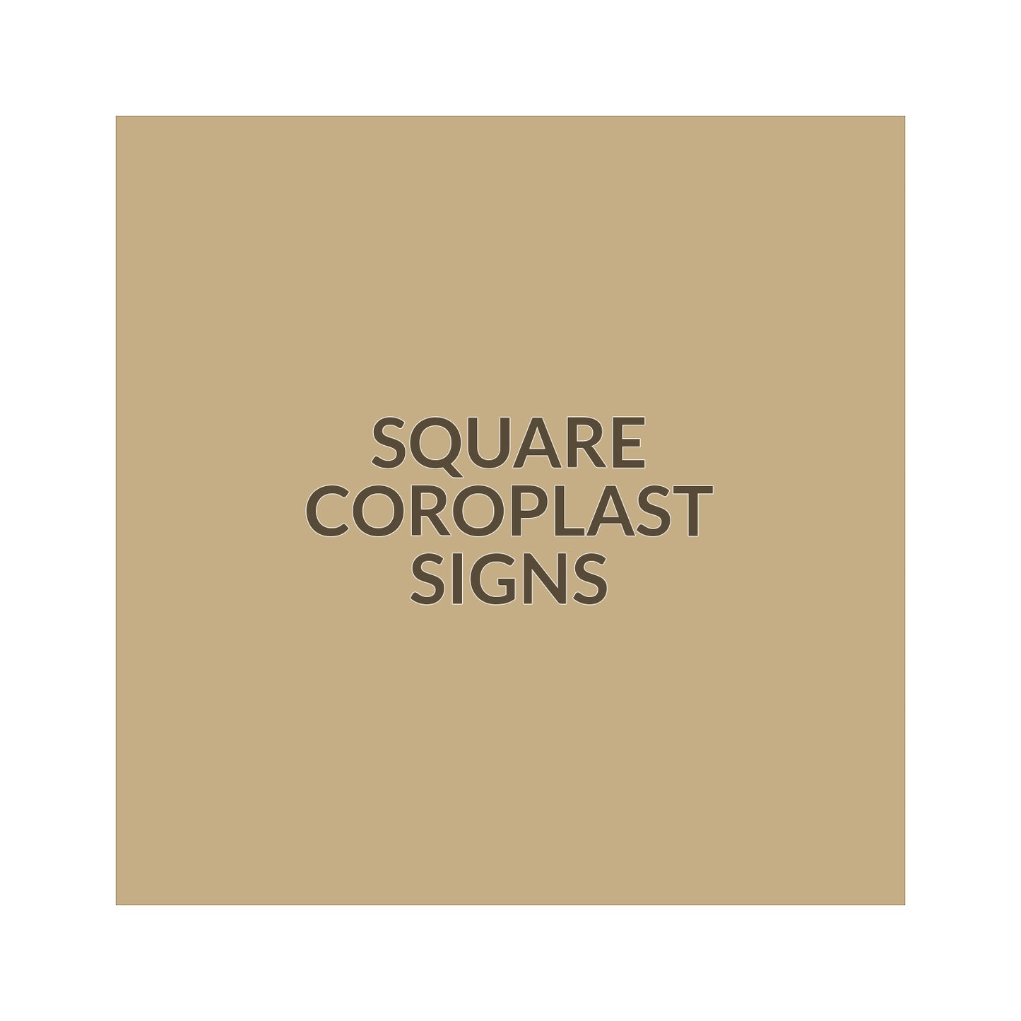 Square Coroplast Sign - 24 x 24 inch